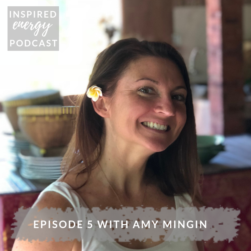 Episode 5 – Amy Mingin | Naturopathic Yoga & Women’s Health