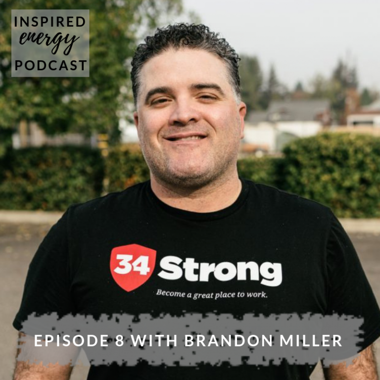 Episode 8 Brandon Miller CEO of 34 Strong Inspire My Business