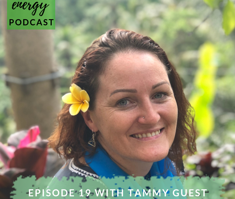 Episode 19 – Tammy Guest | Natupreneur Business Mentor