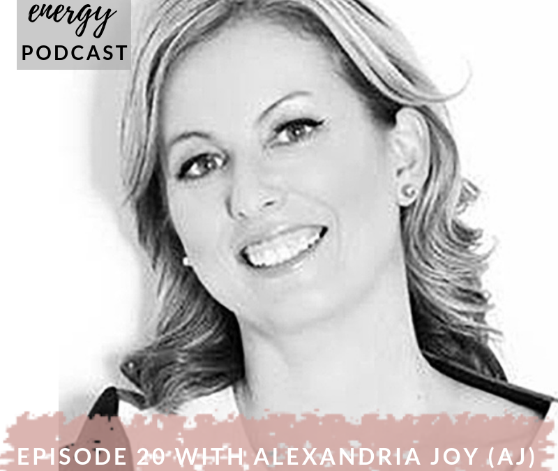 Episode 20 – Alexandria Joy (AJ) | The minimalist leader