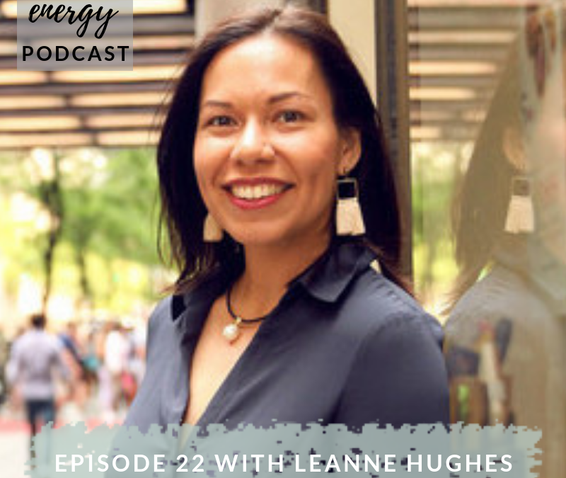 Episode 22 – Leanne Hughes | Driving Influential Contagious Experiences