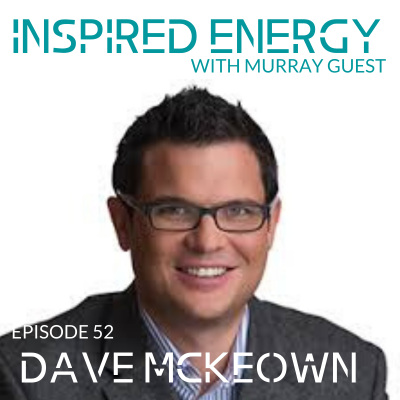 Episode 52 – Dave McKeown | Author of The Self Evolved Leader