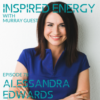 Episode 78 – Alessandra Edwards | Performance & Wellbeing expert for CEOs