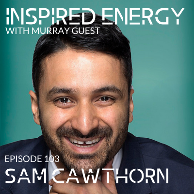 Episode 103 – Sam Cawthorn | Master Professional Speaker Trainer & Story-Shower